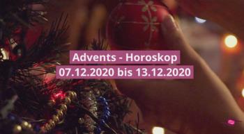 Advents-Horoskop Woche 50