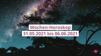 Wochenhoroskop Woche 22 aus 2021