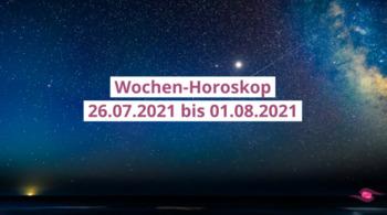 Wochenhoroskop Woche 30 aus 2021