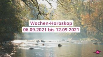Wochenhoroskop Woche 36 aus 2021