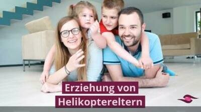 Helikoptereltern eine der großen Herausforderungen