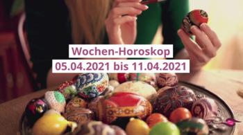 Wochenhoroskop Woche 14 aus 2021