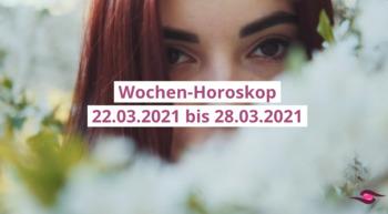 Wochenhoroskop Woche 12 aus 2021
